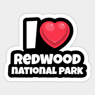 I love Redwood National Park Sticker